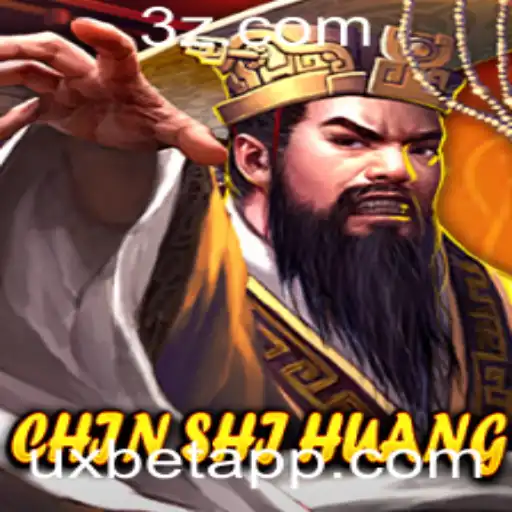 ChinShiHuang: Explorando o Novo Fenômeno de Jogo com a UxBet